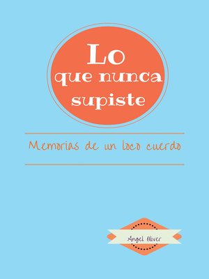 cover image of Lo Que Nunca Supiste